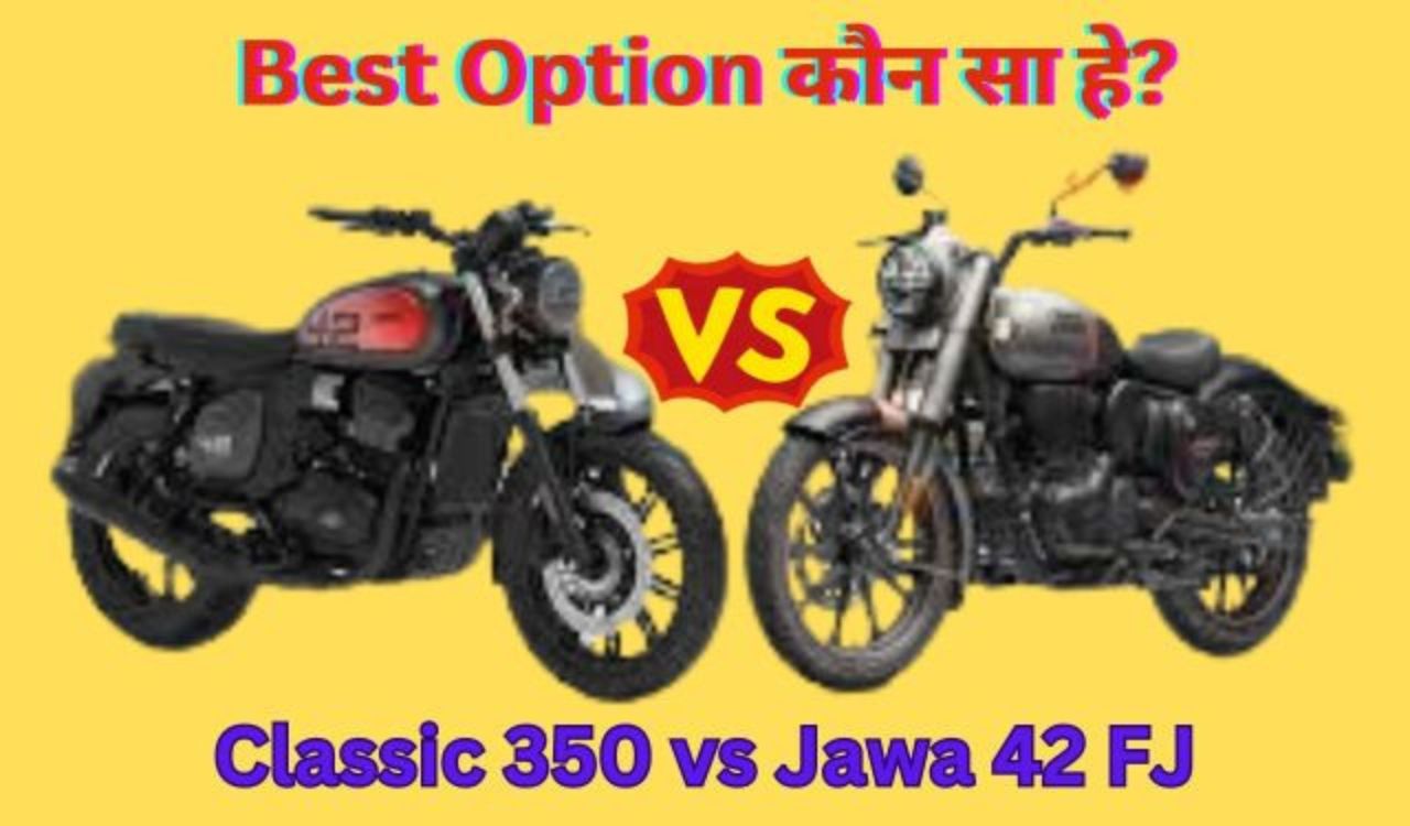 Royal Enfield Classic 350 vs Jawa 42 FJ